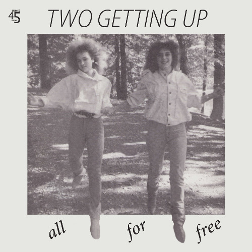 Two Getting Up - All For Free (Extended version)