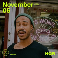 Denzel @ Hör On November 5th