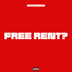 FREE RENT? (Diss) - MariBandz