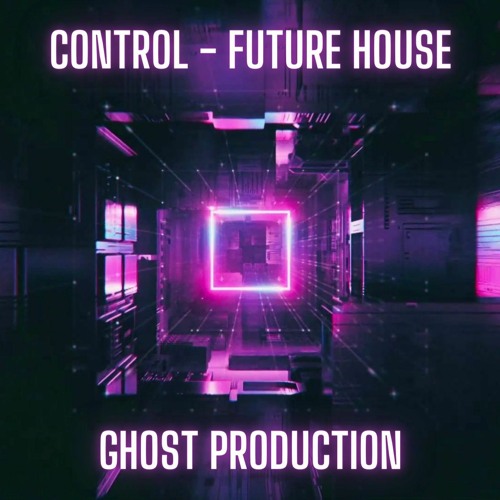 Stream Control - Future House Ghost Production by Innovation Sounds ...