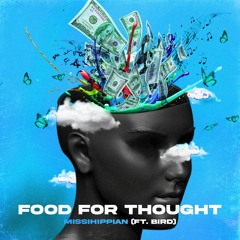 Food For Thought ft. Bird (Prod. Pryces)