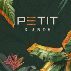 PETIT 3 anos