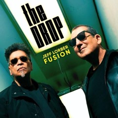 Jeff Lorber Fusion : The Drop