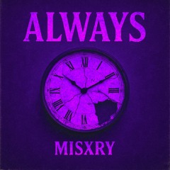 Always (prod. heyrick x theevoni x skipa)