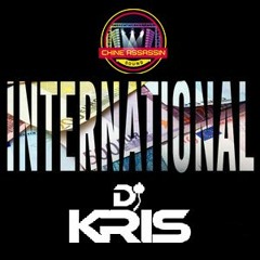 International Chill Mix Eps 1 by Chine Assassin Sound X Dj Kris