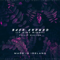 Philip Mullen - Back Around