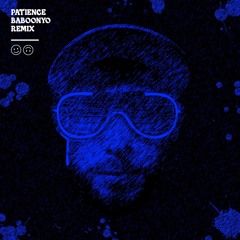 Chuck Sutton ~ Patience (Baboonyo Remix)