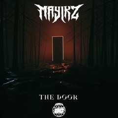 Mayikz - The Door [FREE DOWNLOAD]