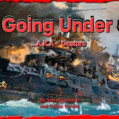 Going Under AKA Gesture