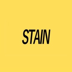 STAIN PLAYLIST #2