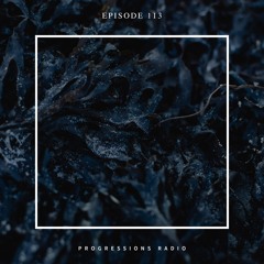 Andromedha - Progressions Radio 113