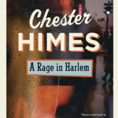 [GET] EPUB 📝 A Rage in Harlem (Harlem Detectives Book 1) by  Chester Himes [KINDLE P
