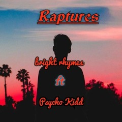 Bright Rhymes - Raptures Ft Psycho Kidd.mp3