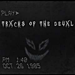 TRXCK OF THE DEVXL