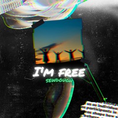 I'm Free [Cymatics Remix Competition]
