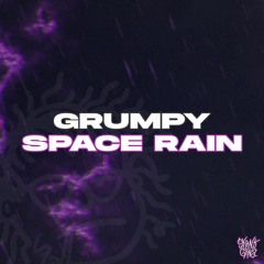 GRUMPY - SPACE RAIN (FREE DOWNLOAD)