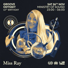 Miss Ray 13th Groove Odyssey Birthday Mix