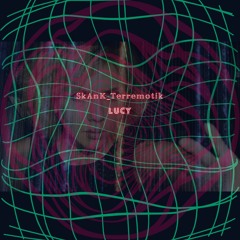 lucy Skank-Terremotik