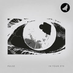 PULSE - In Your Eye (feat. Licious)