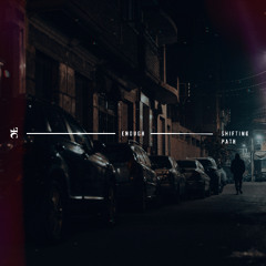 Shifting Path - Enough