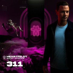 Sam Feldt - Heartfeldt Radio #311