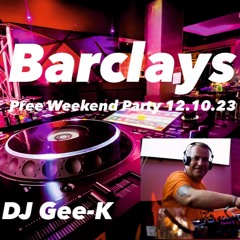 DJ Gee-K Pree Weekend Barclays 12.10.23