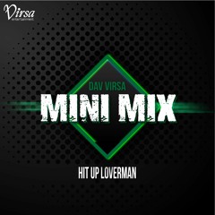 Hit Up Loverman (Mixed Live)