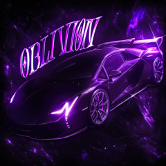 OBLIVION (Sped Up)