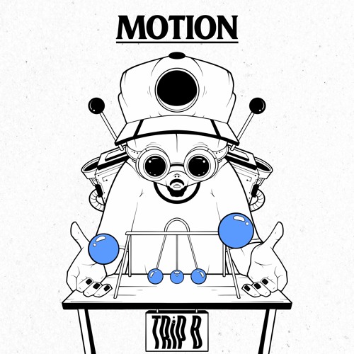 TRiP B - MOTION