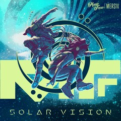 Solar Vision - Manic Focus & Mersiv