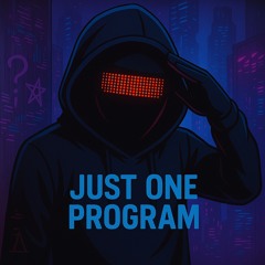 Just One Program