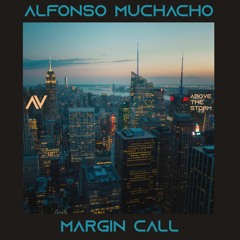 Alfonso Muchacho - Margin Call