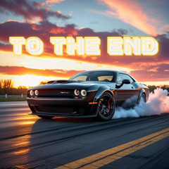 TO THE END