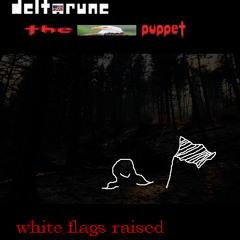 [Deltarune: The 🦅🇺🇸 Puppet] - White Flags Raised