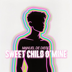 Sweet Child O' Mine