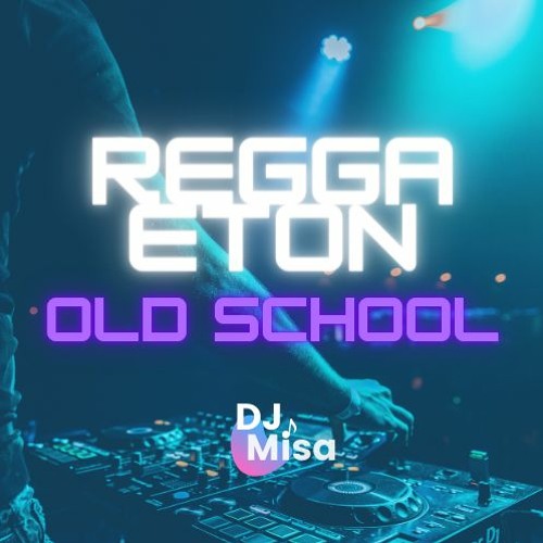 Reggaeton Mix [Dj Misa]