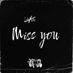 Miss You-LuhPluto