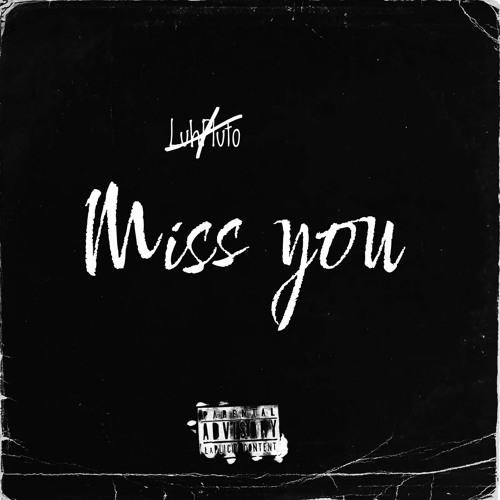 Miss You-LuhPluto