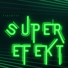 SUPER EFEKT
