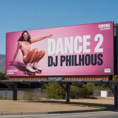 PHILHOUS DANCE 2