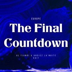 Final Countdown (AL Fiandi & Andiez La' Nuite Edit)