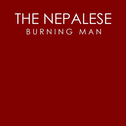 The Nepalese - Burning Man (Radio Edit)