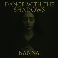 Dance with the Shadows