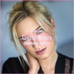 Charlotte Sphere - Crystal Waters [ Deep House Music]