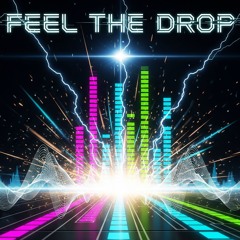 Feel the drop