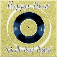 Happy Dust - Extended DJ Friendly