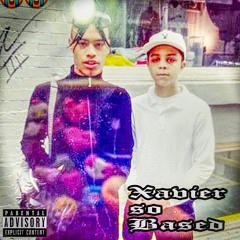 If Xaviersobased Was Good! (Prod. Kashpaint's uncle BagLaced)