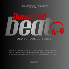 Dancehall Beat Old School Edition 1 - Dj Cali