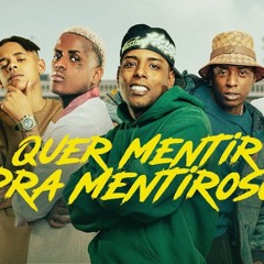 Mentir Pra Mentiroso