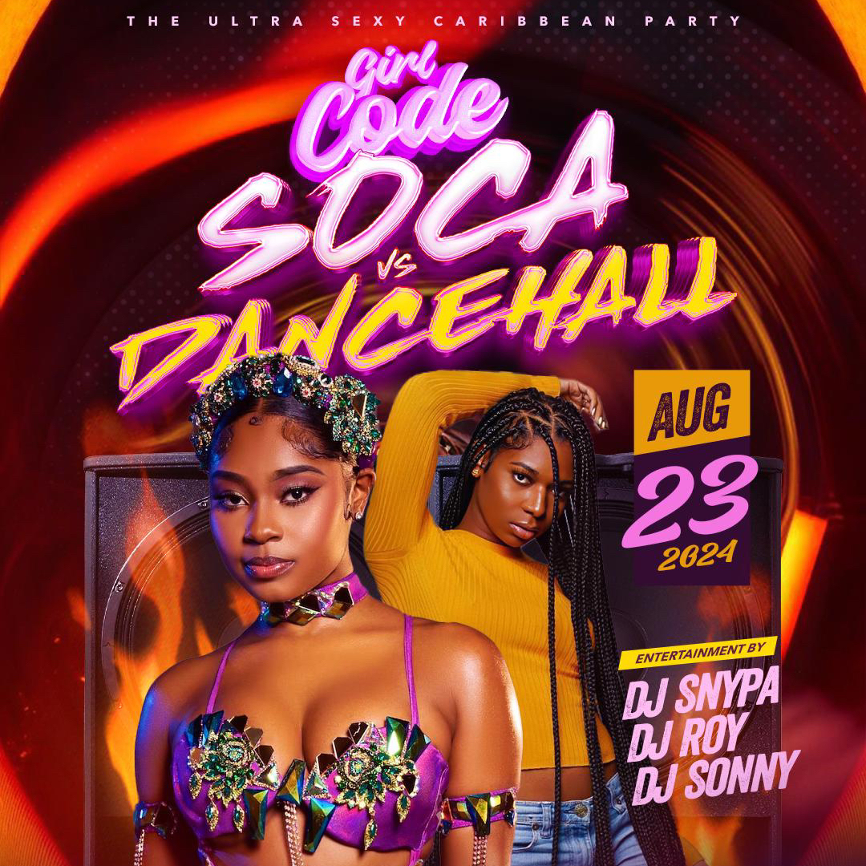DJ ROY X DJ SYNPA X DJ SONNY SOCA VS DANCEHALL GIRLSCODE 8.23.24 LIVE AUDIO